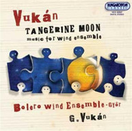 VUKAN BOLERO WIND ENSEMBLE - TANGERINE MOON - TANGERINE MOON - MUSIC CD