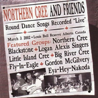 NORTHERN CREE & FRIENDS - ROUND DANCE SONGS RECORDED LIVE CD