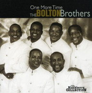 BOLTON BROTHERS - ONE MORE TIME CD