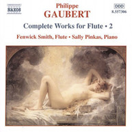 GAUBERT / F / PINKAS  SMITH - COMPLETE WORKS FOR FLUTE 2 CD