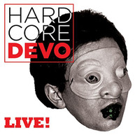 DEVO - HARDCORE LIVE CD