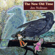 JIM NOLLMAN - NEW OLD TIME CD