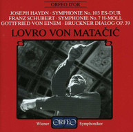 HAYDN SCHUBERT MATACIC VIENNA SYMPHONY - SYMPHONY 103 SYMPHONY 8 CD