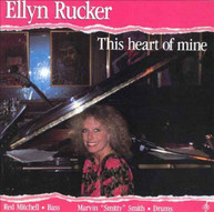 ELLYN RUCKER - THIS HEART OF MINE CD