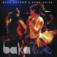 BAKA BEYOND & BAKA GBINE - BAKA LIVE CD