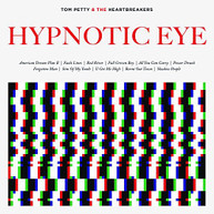 TOM PETTY & HEARTBREAKERS - HYPNOTIC EYE CD