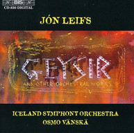 LEIFS VANSKA ICELAND SYMPHONY ORCHESTRA - GEYSIR OPUS 51 CD