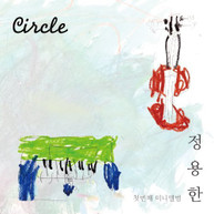 YONG HAN JUNG - CIRCLE (EP) (IMPORT) CD
