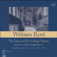 WILLIAM BYRD CHOIR OF NEW COLLEGE HIGGINBOTTOM - CANTIONES SACRAE CD