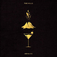 THE KILLS - ASH & ICE CD