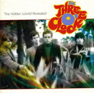 THREE O'CLOCK - HIDDEN WORLD REVEALED CD