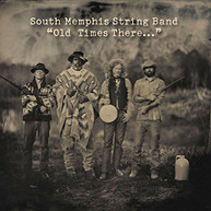 SOUTH MEMPHIS STRING BAND - OLD TIMES THERE CD