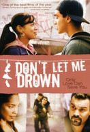 DON'T LET ME DROWN (WS) DVD