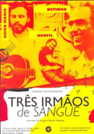 3 IRMAOS DE SANGUE DVD