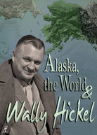 ALASKA THE WORLD & WALLY HICKEL DVD