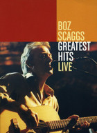 BOZ SCAGGS - GREATEST HITS LIVE (DIGIPAK) DVD