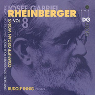 RHEINBERGER INNIG - COMPLETE ORGAN WORKS 8 CD