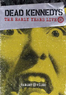 DEAD KENNEDYS - EARLY YEARS LIVE DVD