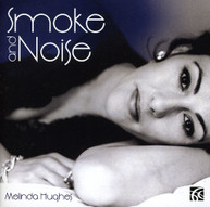 SPOLIANSKY HUGHES - SMOKE & NOISE CD