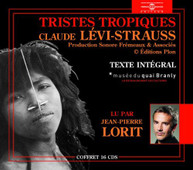 TRISTES TROPIQUES DE CLAUDE LEVI -ST - TRISTES TROPIQUES DE CLAUDE CD
