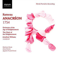 RAMEAU ORCHESTRA OF THE AGE OF ENLIGHTENMENT - ANACREON 1754 CD