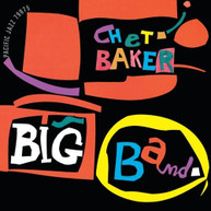 CHET BAKER - CHET BAKER BIG BAND CD