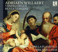 WILLAERT CAPILLA FLAMENCA SNELLINGS - VESPRO DELLA BEATA VERGINE CD