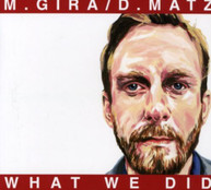 MICHAEL GIRA DAN MATZ - WHAT WE DID CD