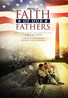 FAITH OF OUR FATHERS DVD