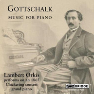GOTTSCHALK ORKIS - PIANO MUSIC CD