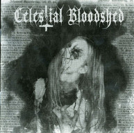 CELESTIAL BLOODSHED - CURSED SCARRED & FOREVER POSSESSED CD