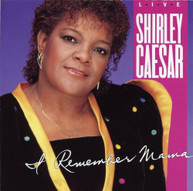 SHIRLEY CAESAR - I REMEMBER MAMA (MOD) CD