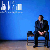 JAY MCSHANN - WHAT A WONDERFUL WORLD CD