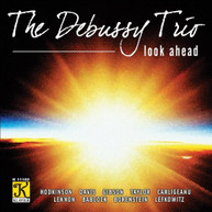 DEBUSSY TRIO - LOOK AHEAD CD