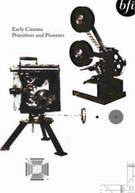 EARLY CINEMA - PRIMITIVES AND PIONEERS (UK) DVD
