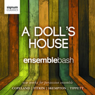 COPELAND ENSEMBLEBASH - DOLL'S HOUSE CD