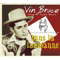 VIN BRUCE - DANS LA LOUSIANNE CD