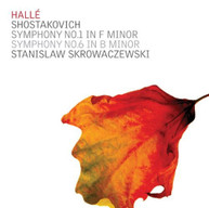 SHOSTAKOVICH HALLE ORCHESTRA SKROWACZEWSKI - SYMPHONIES 1 & 6 CD