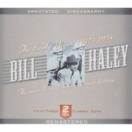 BILL HALEY - EARLY YEARS 1947-1951 CD