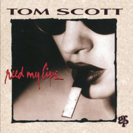 TOM SCOTT - REED MY LIPS (MOD) CD