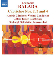 BALADA CARDENES PITTSBURGH SINFONIETTA LOH - CAPRICHOS 2 3 & 4 CD