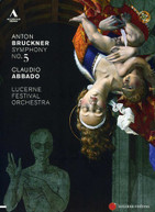BRUCKNER LUCERNE FESTIVAL ORCH ABBADO - SYMPHONY NO. 5 DVD