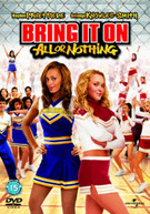 BRING IT ON - ALL OR NOTHING (UK) DVD
