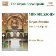 MENDELSSOHN /  THARP - ORGAN SONATAS 1 - ORGAN SONATAS 1-6 CD