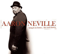 AARON NEVILLE - BRING IT ON HOME CD