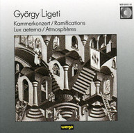 LIGETI VARIOUS - CHAMBER CONCERTO FOR 13 INSTRUMENTS LUX AETERNA CD