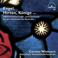 BACH RIEHM PRAETORIUS HAENDEL BUXTEHUDE - ENGEL HIRTEN KONIGE CD