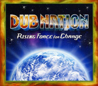 DUB NATION - RISING FORCE FOR CHANGE CD