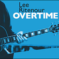 LEE RITENOUR - OVERTIME CD