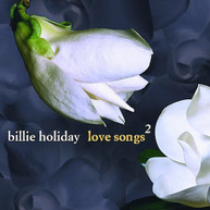 BILLIE HOLIDAY - LOVE SONGS 2 CD